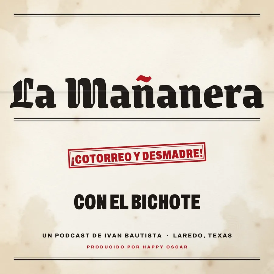 La Mañanera podcast cover